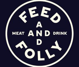 Feed and Folly